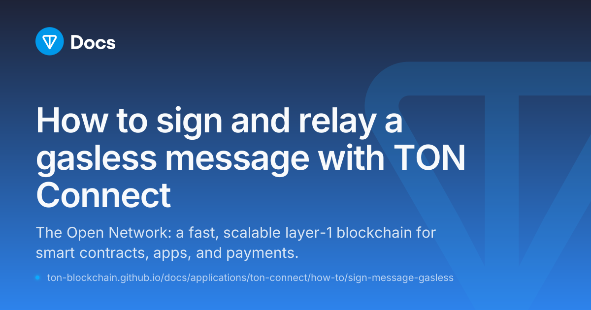 How to sign and relay a gasless message with TON Connect